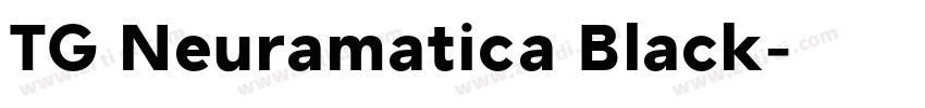 TG Neuramatica Black字体转换